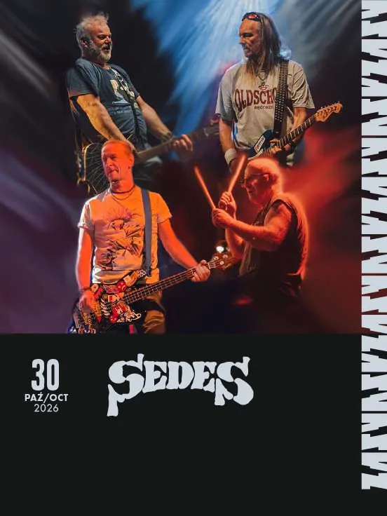 SEDES „Koncert premierowy” + Wylew + Sandały Mariana