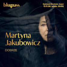 Martyna Jakubowicz - Dobrze
