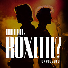Hello, Roxette? Unplugged, plakat wydarzenia