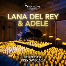 LANA DEL REY & ADELE: Fortepian przy świecach by Dreamlive Concerts