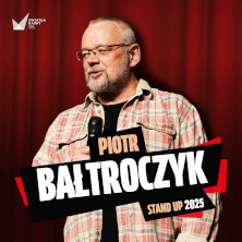 Piotr Bałtroczyk Stand-up