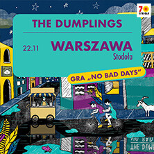THE DUMPLINGS GRA „NO BAD DAYS"