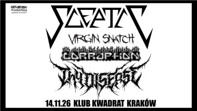 Corruption, Sceptic, Virgin Snatch, Thy Disease, plakat wydarzenia