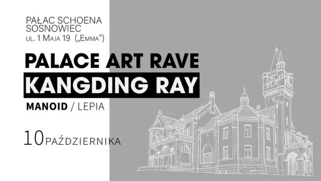 Palace Rave: Kangding Ray, plakat wydarzenia