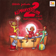 Klimakterium 2, czyli menopauzy szał, plakat wydarzenia