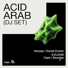 Acid Arab (DJ set) | Wrocław | Ciało