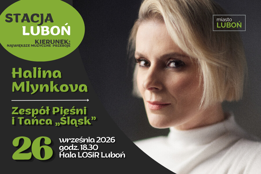 Koncert Haliny Mlynkovej wraz z Zespołem Pieśni i Tańca „Śląsk” Luboń 26.09.2026