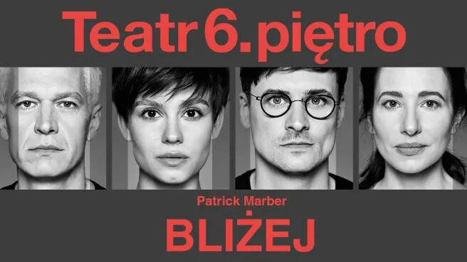 Bliżej, plakat wydarzenia