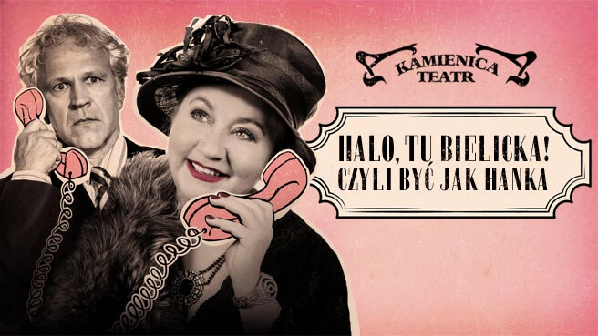 Halo, tu Bielicka! Czyli być jak Hanka, plakat wydarzenia