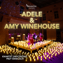 ADELE & AMY WINEHOUSE: Koncert przy świecach by Dreamlive Concerts, plakat wydarzenia