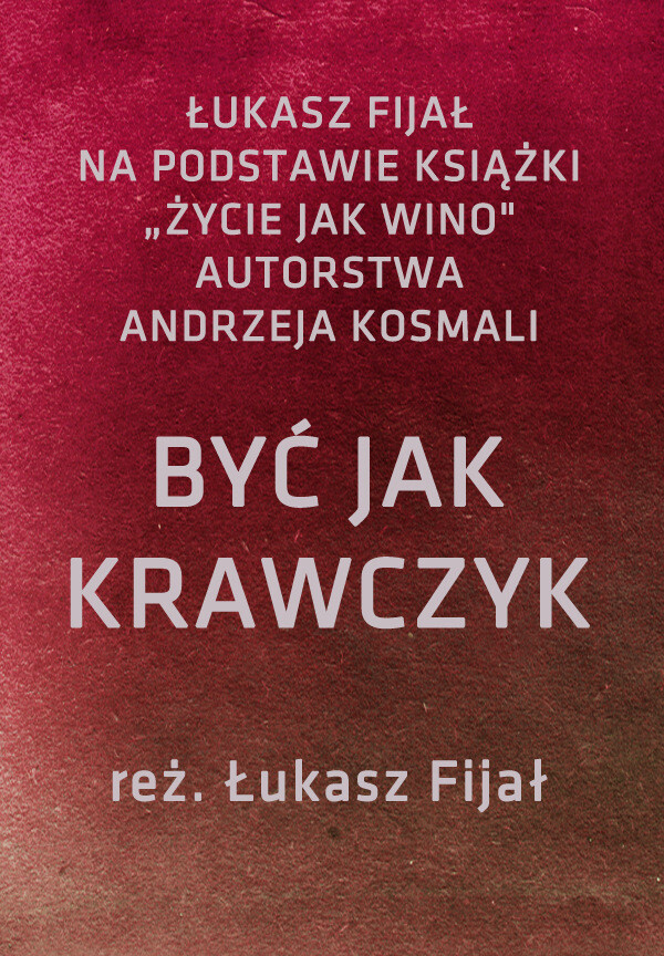 BYĆ JAK KRAWCZYK