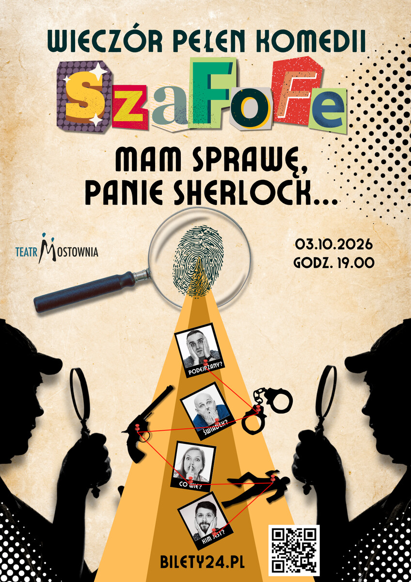 Wieczór Pełen Komedii - SzaFoFe - Mam sprawę, panie Sherlock, plakat wydarzenia