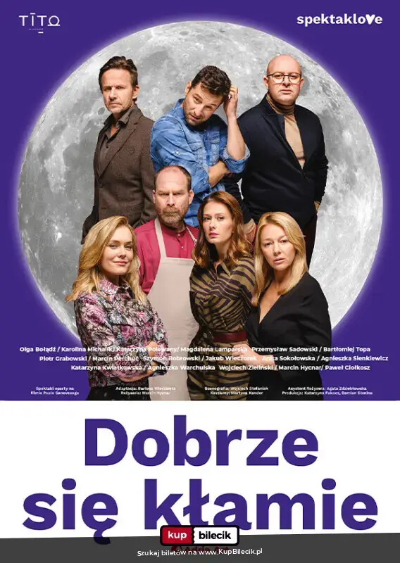 Dobrze się kłamie - astronomicznie zabawny spektakl o układach międzyludzkich