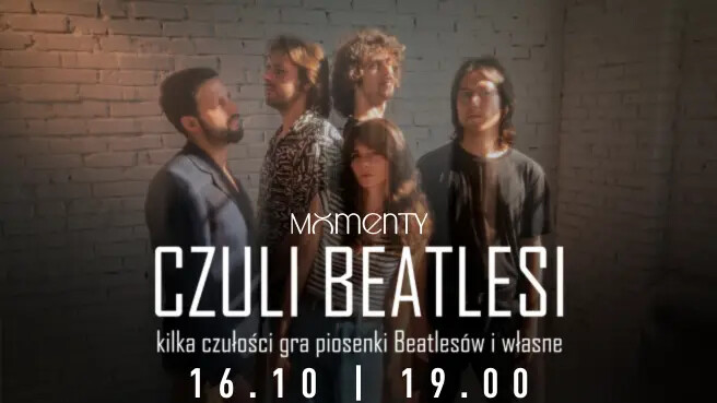 Czuli Beatlesi | Zespół kilka czułości gra piosenki Beatlesów i własne, plakat wydarzenia