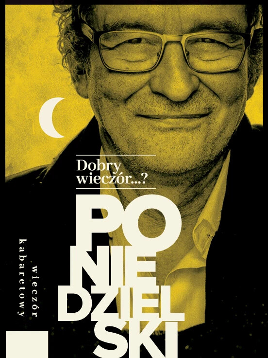 Andrzej Poniedzielski - Jubileusz 50-lecia pracy twórczej i 70-lecie urodzin!