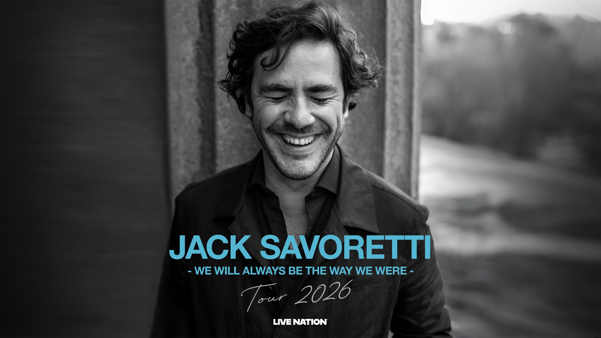 Jack Savoretti - WE WILL ALWAYS BE THE WAY WE WERE, plakat wydarzenia