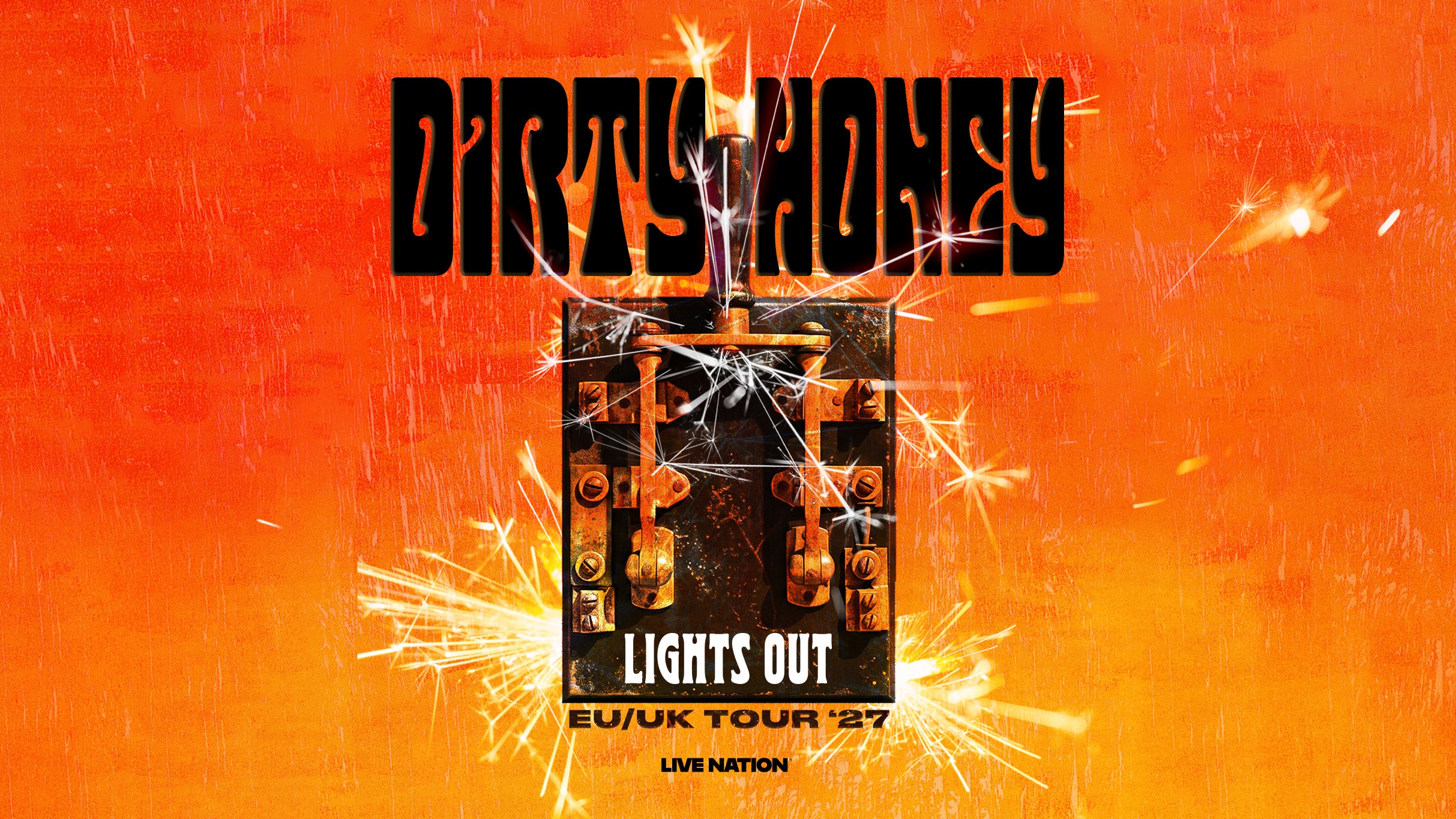 Dirty Honey: Lights Out EU/UK Tour '27, plakat wydarzenia