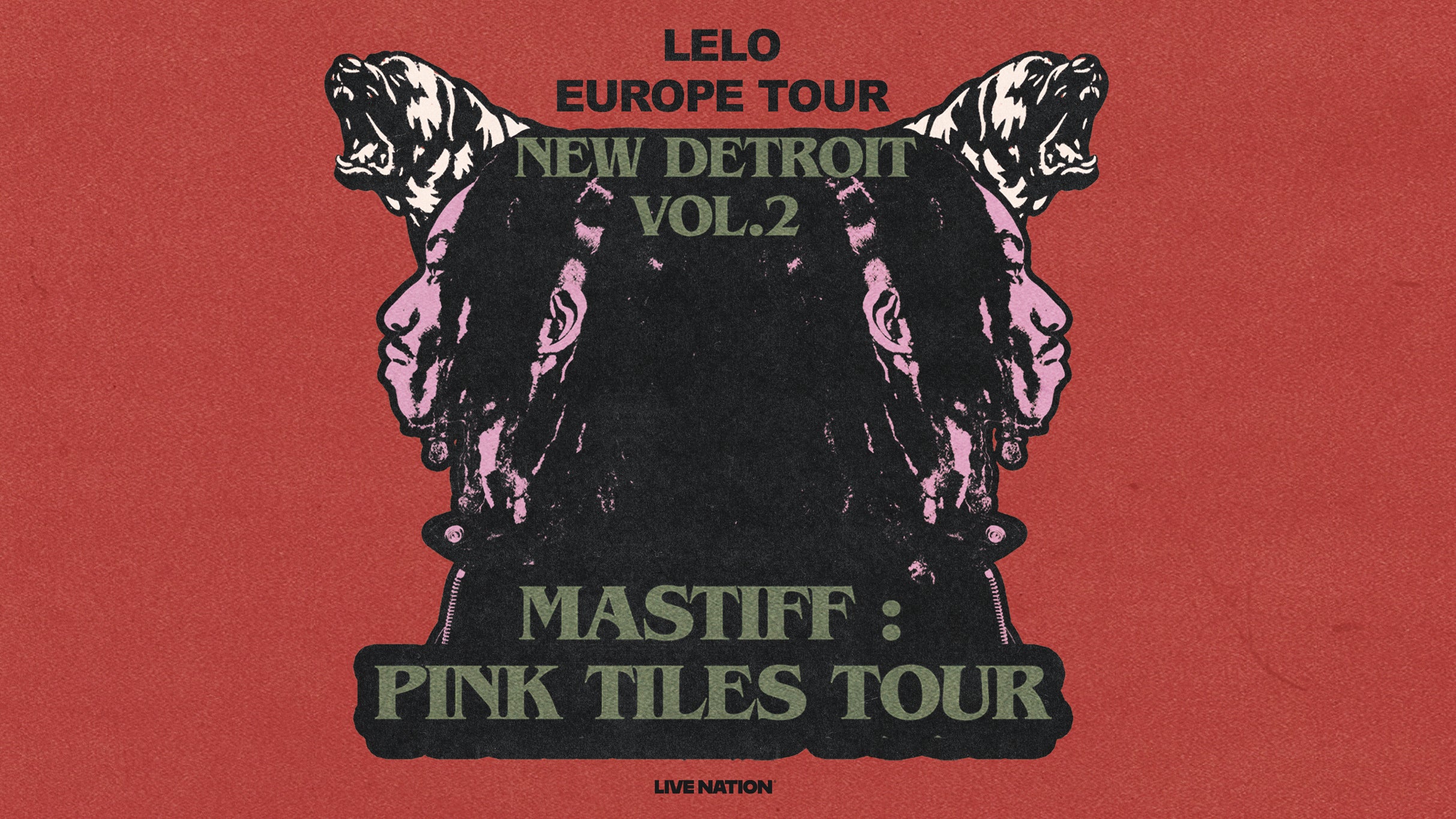 Lelo: New Detroit Vol. 2: Mastiff: Pink Tiles Tour, plakat wydarzenia