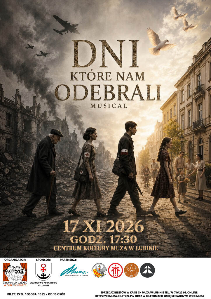 DNI, KTÓRE NAM ODEBRALI – STOWARZYSZENIE MŁODZI W KULTURZE, plakat wydarzenia