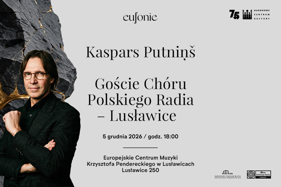 KASPARS PUTNIŅŠ – Goście Chóru Polskiego Radia-Lusławice | Lusławice, plakat wydarzenia