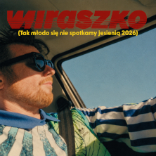 WIRASZKO - Tak młodo się nie spotkamy jesienią 2026, plakat wydarzenia