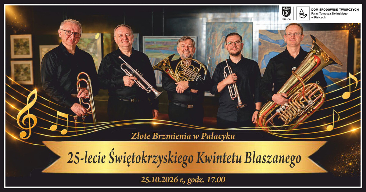 Złote Brzmienia w Pałacyku – 25-lecie Świętokrzyskiego Kwintetu Blaszanego, plakat wydarzenia