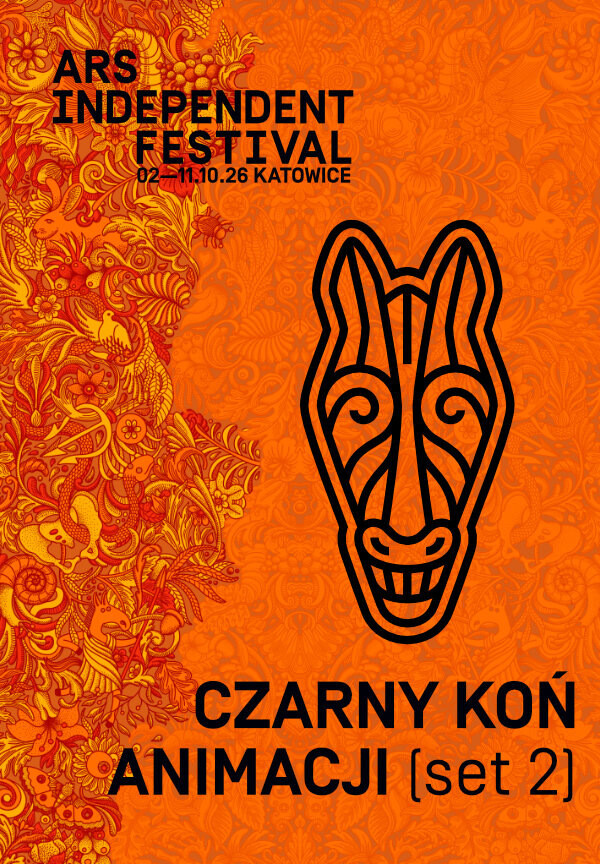 ARS INDEPENDENT FESTIVAL: Konkurs Czarny koń animacji - Set 2, plakat wydarzenia