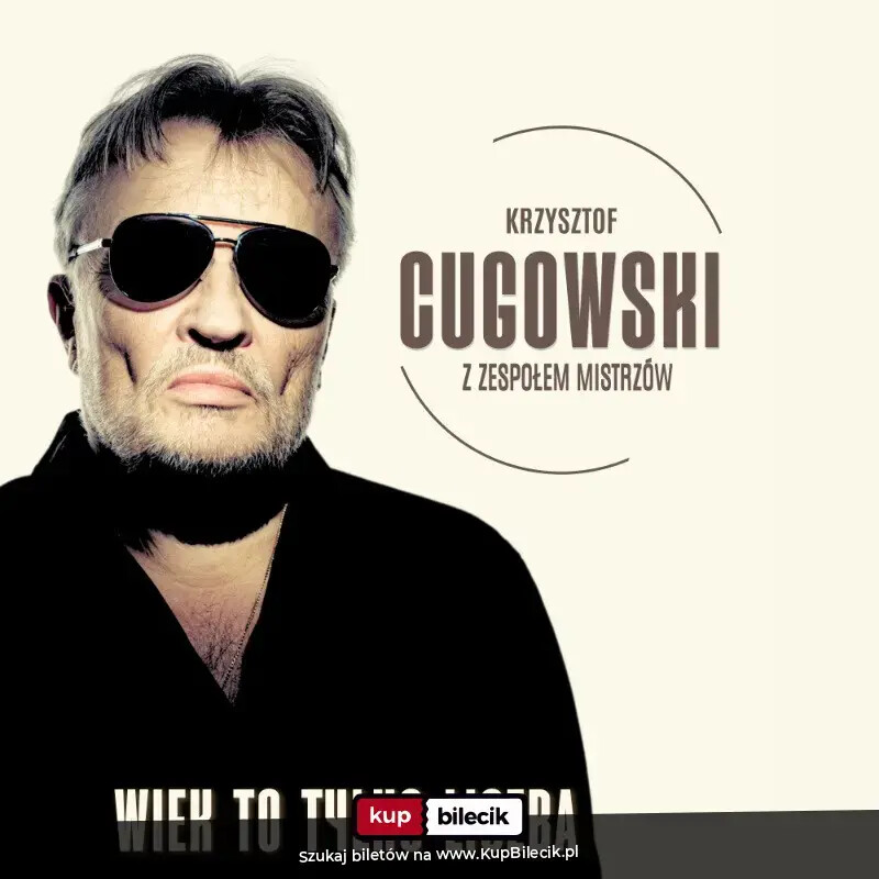 Krzysztof Cugowski - Wiek to tylko liczba