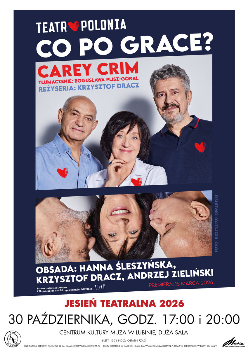 CO PO GRACE? – Teatr POLONIA - Warszawa, plakat wydarzenia