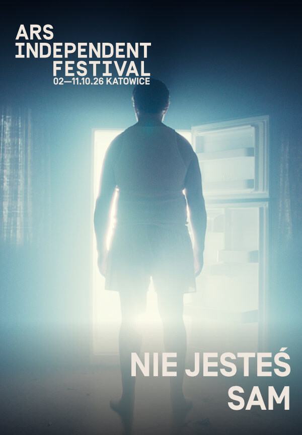 ARS INDEPENDENT FESTIVAL: Konkurs Czarny Koń Filmu : NIE JESTEŚ SAM, plakat wydarzenia