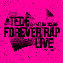 Tede Forever Rap Live, plakat wydarzenia