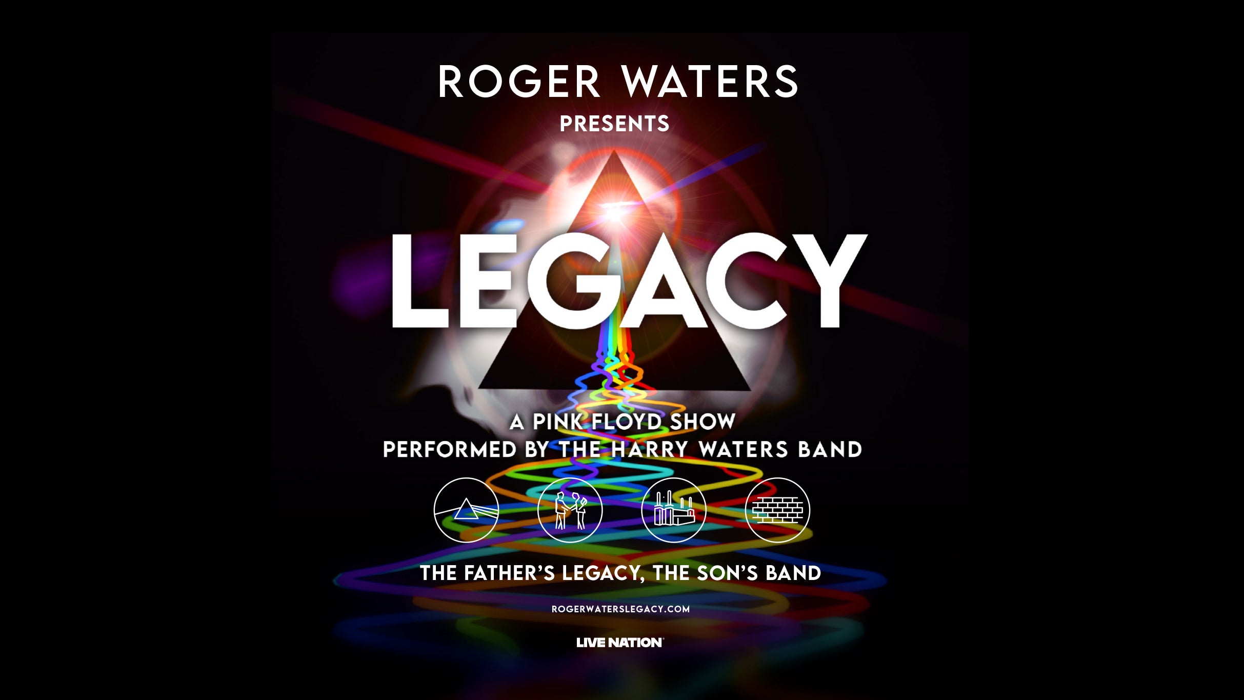 Roger Waters Presents Legacy, plakat wydarzenia