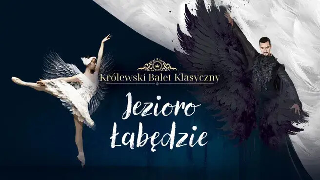 Jezioro Łabędzie w wykonaniu Królewskiego Baletu Klasycznego, plakat wydarzenia