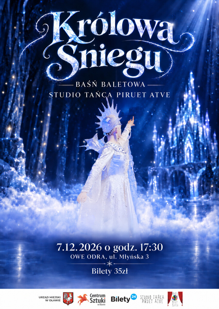 KRÓLOWA ŚNIEGU - baśń baletowa, plakat wydarzenia