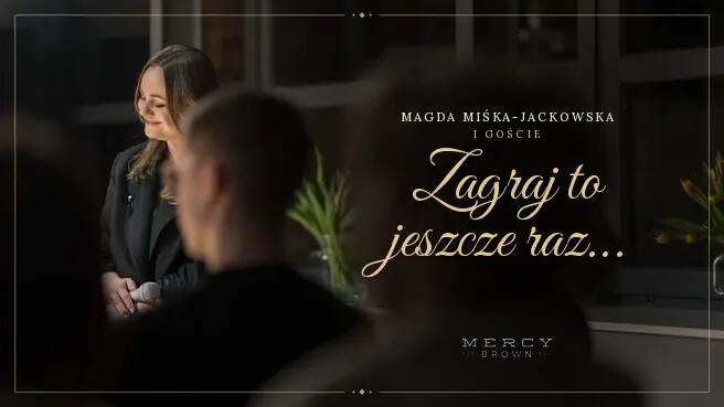 Magda Miśka-Jackowska i goście: Zagraj to jeszcze raz..., plakat wydarzenia