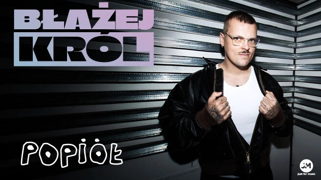 BŁAŻEJ KRÓL - POPIÓŁ, plakat wydarzenia
