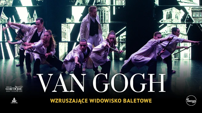 Balet VAN GOGH – obraz w ruchu, plakat wydarzenia