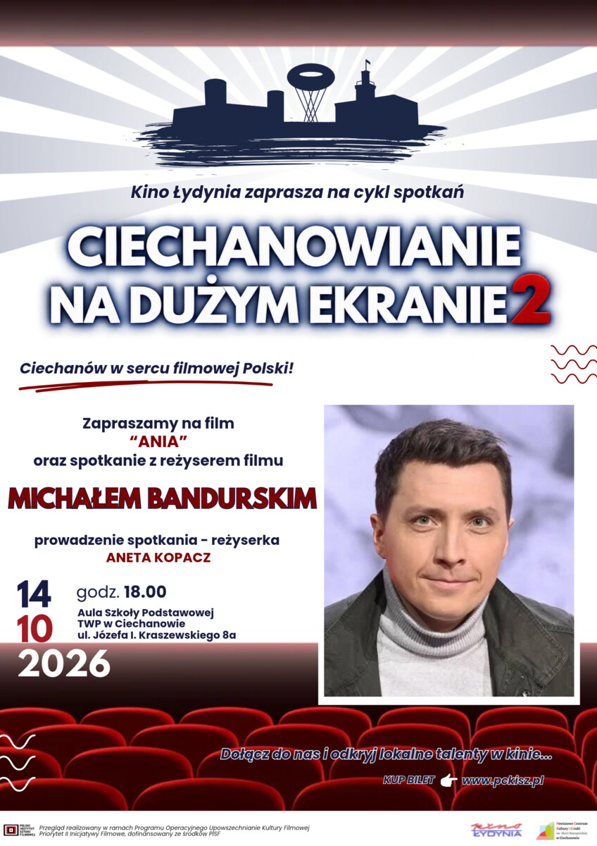 CIECHANOWIANIE NA DUŻYM EKRANIE "ANIA", plakat wydarzenia