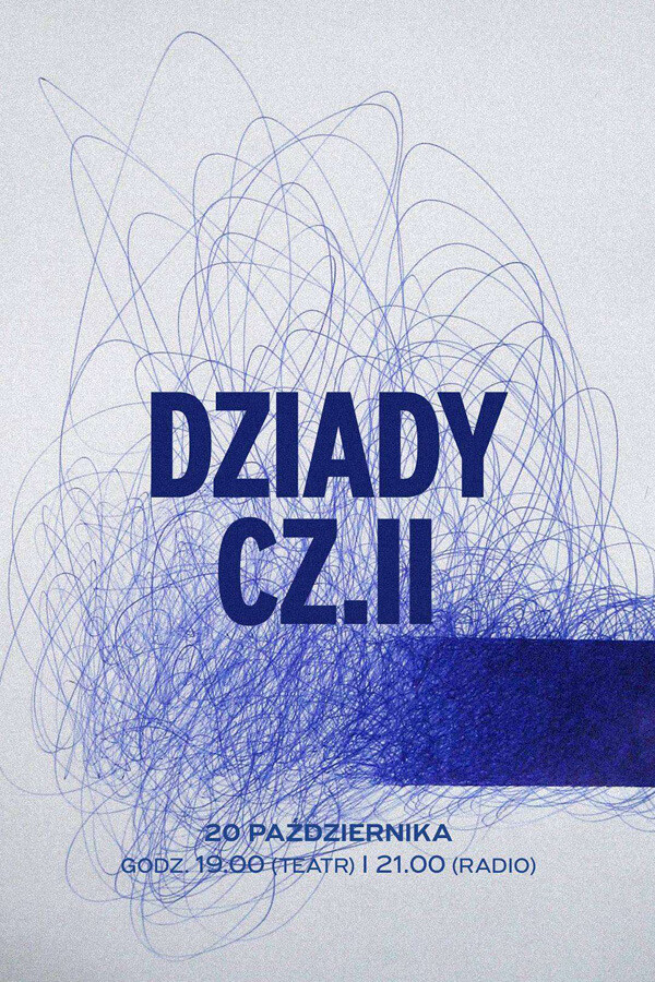 DZIADY - premiera słuchowiska, plakat wydarzenia