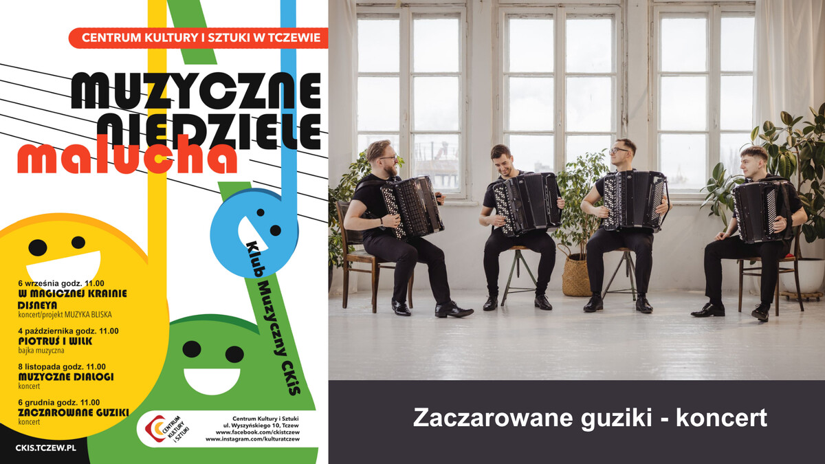 Zaczarowane guziki - koncert |Muzyczne Niedziele Malucha, plakat wydarzenia