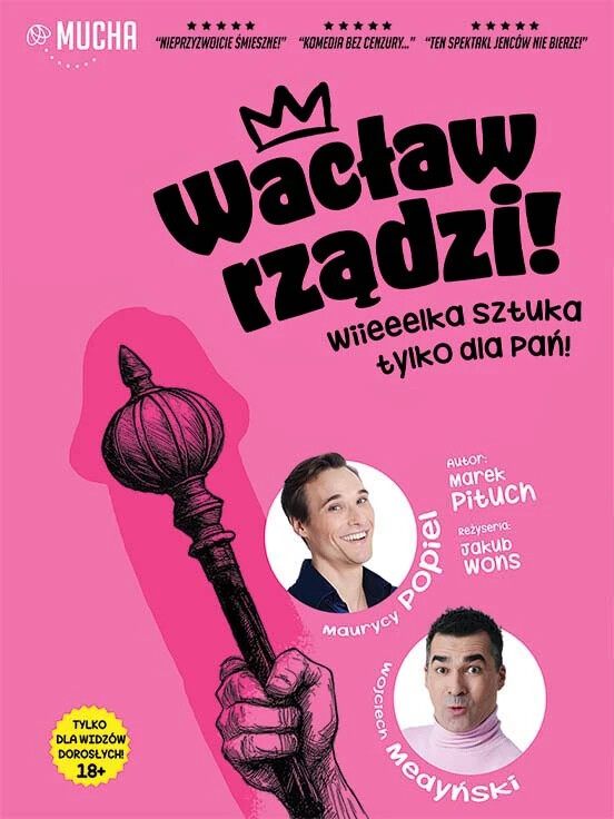 Wacław rządzi! Wielka sztuka tylko dla Pań