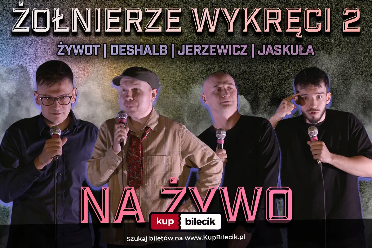 Lublin / Stand-up / Żołnierze Wykręci 2: Deshalb, Jaskuła, Jerzewicz, Żywot prow. Rosa, plakat wydarzenia