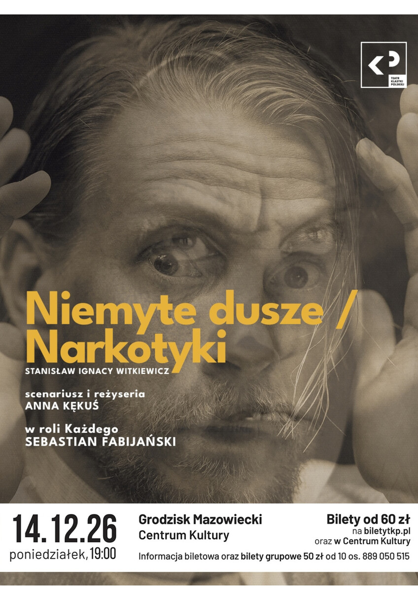 Niemyte dusze / Narkotyki - Teatr Klasyki Polskiej, plakat wydarzenia