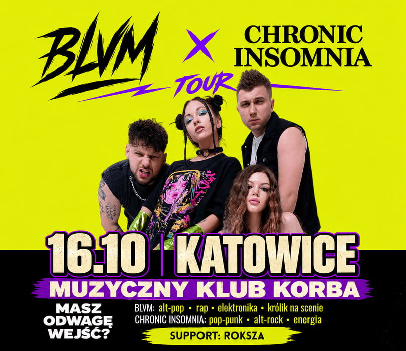 BLVM X CHRONIC INSOMNIA | Gościnnie: ROKSZA, plakat wydarzenia