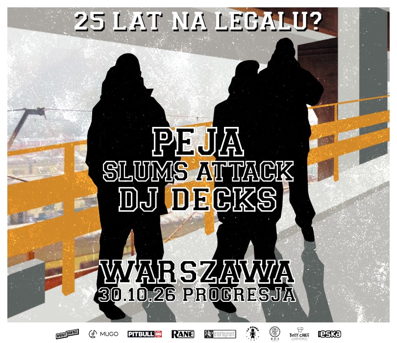 PEJA x SLUMS ATTACK 25 LAT NA LEGALU?, plakat wydarzenia