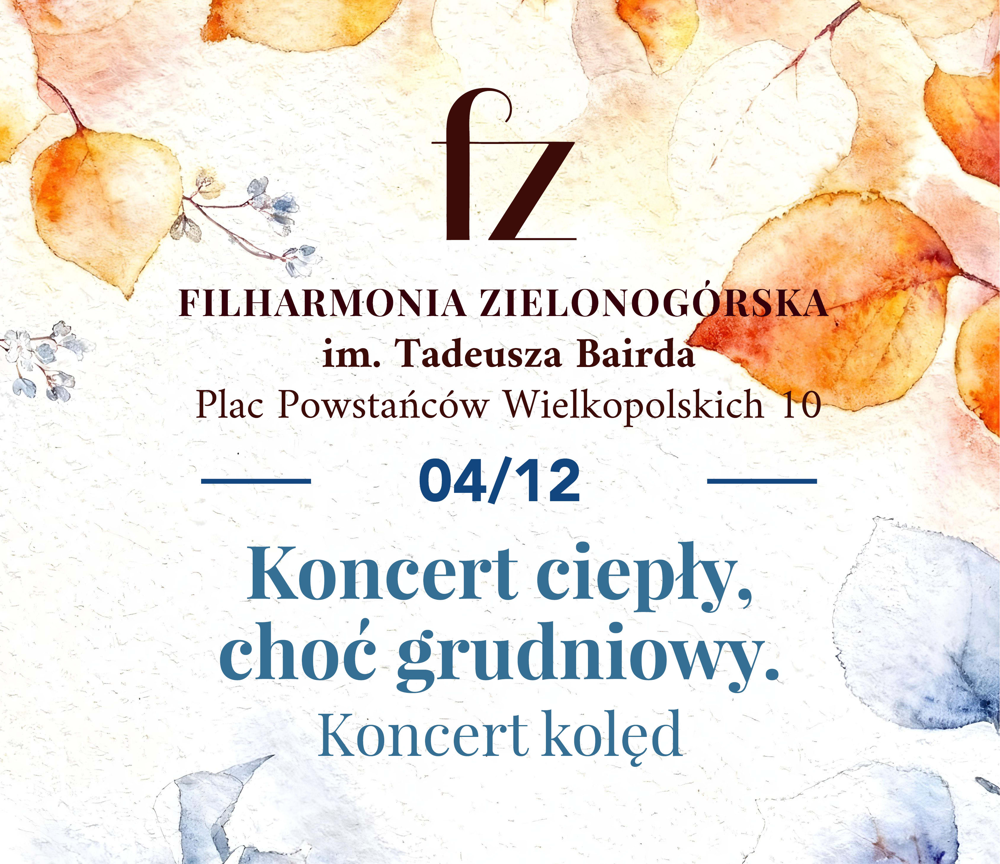 Koncert ciepły, choć grudniowy. Koncert kolęd, plakat wydarzenia