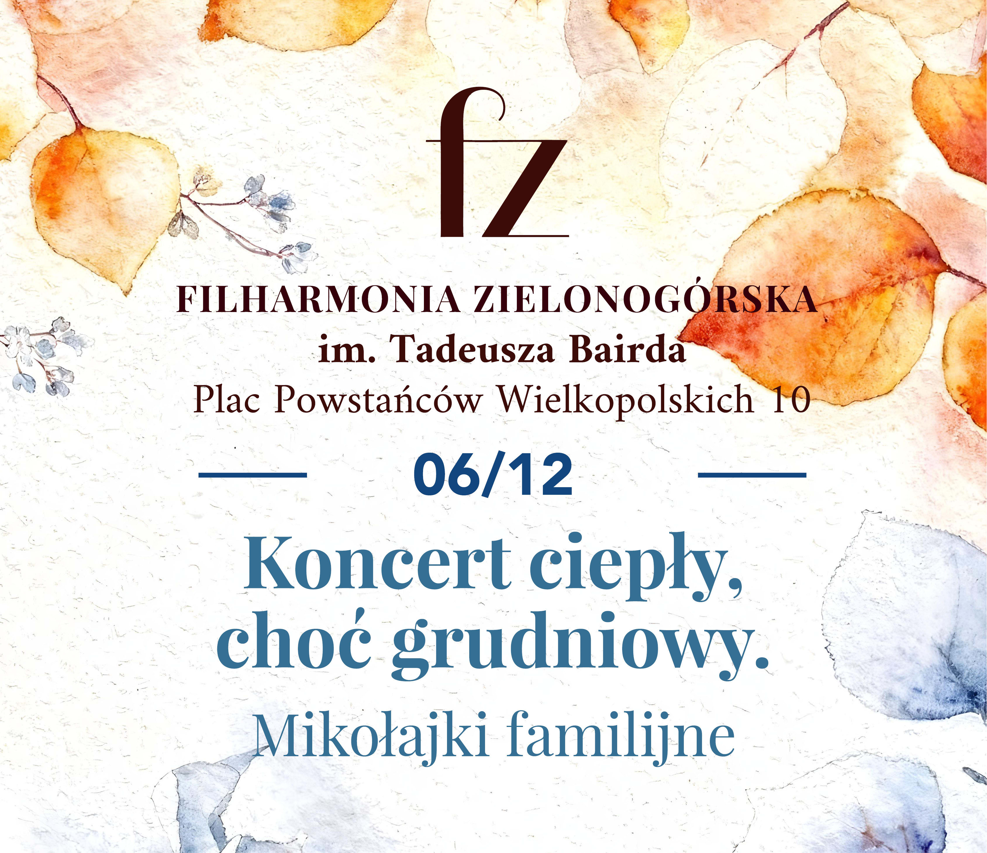 Koncert ciepły, choć grudniowy. Mikołajki familijne, plakat wydarzenia