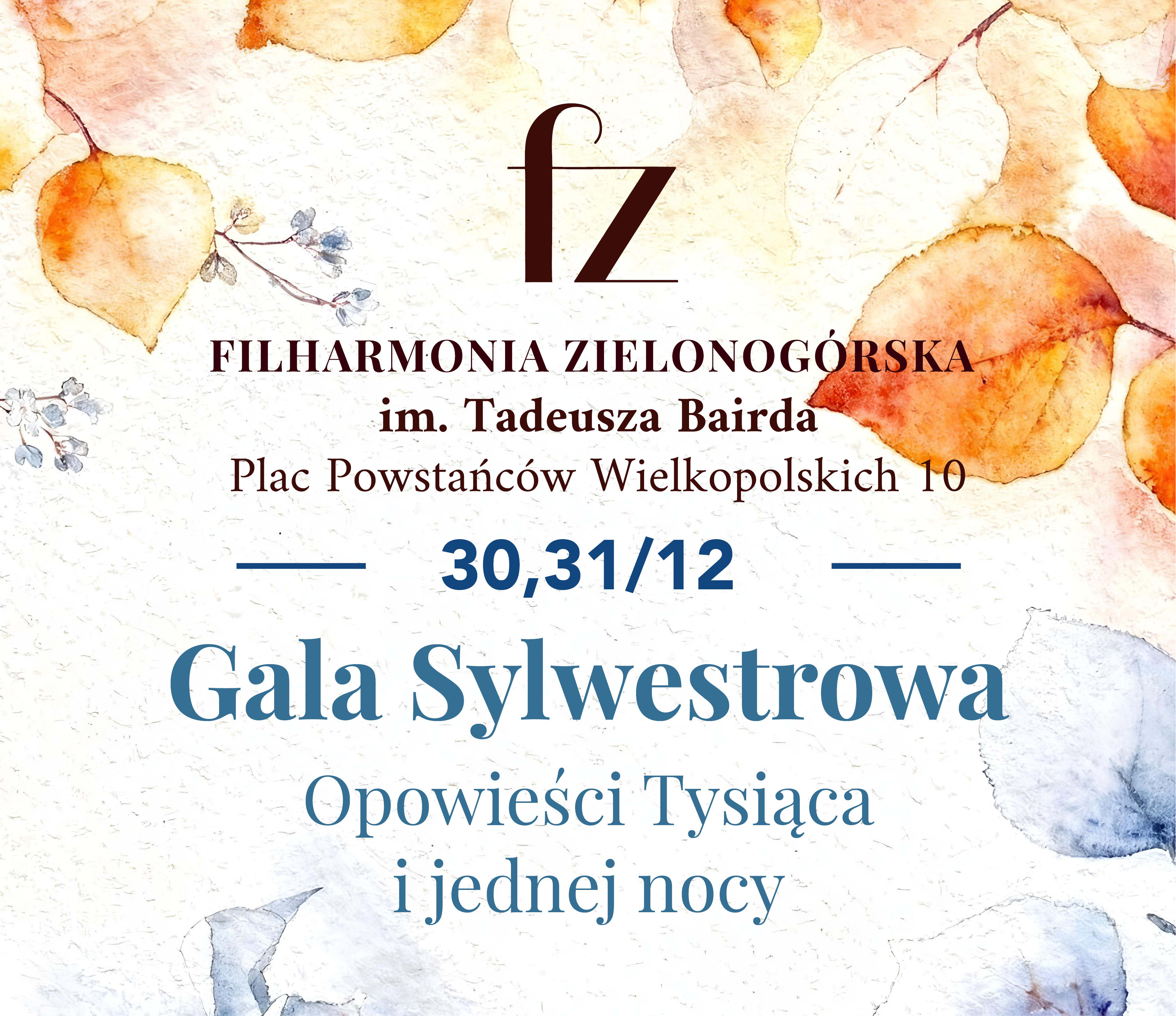 Gala Sylwestrowa - Opowieści Tysiąca i jednej nocy, plakat wydarzenia