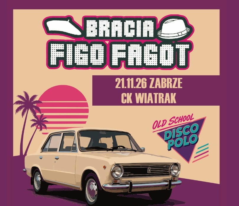Bracia Figo Fagot - Oldschool Disco Polo, plakat wydarzenia