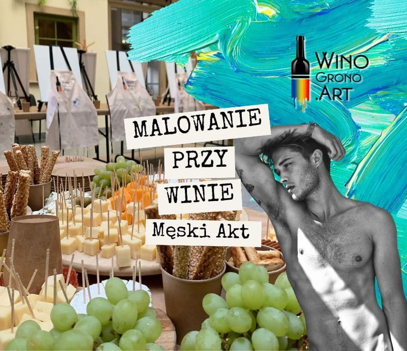 MĘSKI AKT – MALOWANIE PRZY WINIE W WARSZAWIE!, plakat wydarzenia